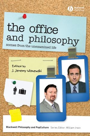 [Blackwell Philosophy and Pop Culture 08] • The Office and Philosophy